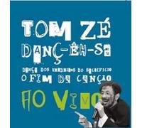 Ze, Tom - Danca Dos Herdeiros Do Sacrificio