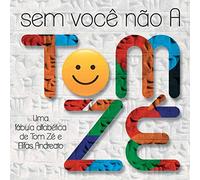Ze, Tom - Sem Voce Nao a [Import]