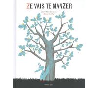 Ze vais te manzer