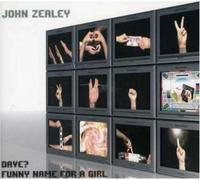Zealey, John - Dave Funny Name for a Girl [Import]