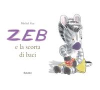Zeb e la scorta di baci