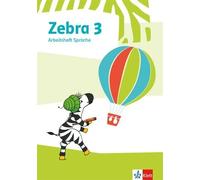 Zebra 3: Arbeitsheft Sprache Klasse 3 (Zebra. Ausgabe ab 2018) (Poche)