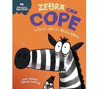 Zebra Can Cope - A book about resilience