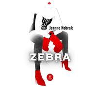 Zebra - Jeanne Nobrak - Le Lys Bleu - broché - Témoignage