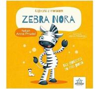 Zebra Nora Contes de fées avec une morale - Anna Prudel (Märchen auf Polnisch)