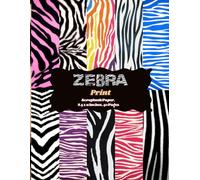 Zebra Print Scrapbook Paper 8.5 x 11 Inches, 40 Pages: 20 Double Sided Sheets with 10 distinctive Designs