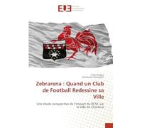 Zebrarena: Quand un Club de Football Redessine sa Ville