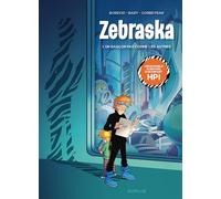 Zebraska - Tome 1 - Un garçon pas comme les autres T1/2