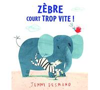 zèbre court trop vite!