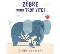 Zèbre Court Trop Vite ! | occasion