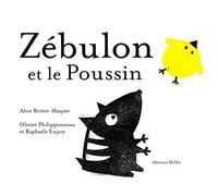 Zébulon et le poussin