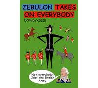 Zebulon Takes On Everybody: a graphic novel