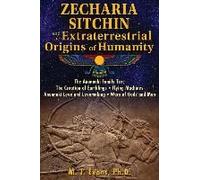 Zecharia Sitchin And The Extraterrestrial Origins Of Humanity