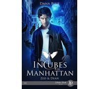 Zed & Dean - Dana Blue - Juno Publishing - broché - Roman