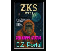 Zed Kappa Status: Book 1 -Origin of Origins