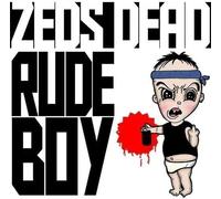 Zeds Dead – Rude Boy – Vinyle LP