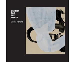 Zeena Parkins - Lament for the Maker