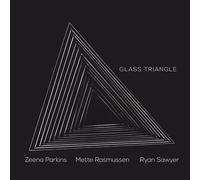 Parkins Zeena - Glass Triangle