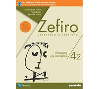 Zefiro. Dalle origini al Cinquecento. Ediz. nuovo esame di stato. Per le Scuole superiori. Con e-book. Con espansione online (Vol. 4/2)