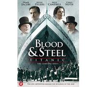 Zegers,Kevin - Titanic: Blood & Steel-die Komplette Serie