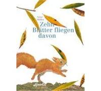 Zehn Blätter fliegen davon Möller, Anne (Auteur)