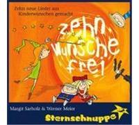 Zehn Wünsche frei! Sarholz, Margit,Meier, Werner (Auteur)