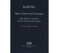 Zeichen, Spiele Und Botschaften Für Violine / Recueil