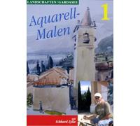 Zeichen-und Mal-Kurse - Aquarell-Malen-Landschaften Gardasee 1 [Import]