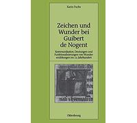 Zeichen Und Wunder Bei Guibert De Nogent