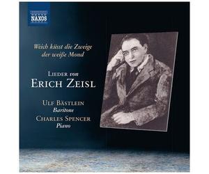 Zeisl / Bastlein / Spencer - Weich Kusst Die Zweige [Compact Discs]