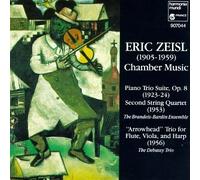 Zeisl : Quatuor A Cordes N. 2 - Piano Trio Suite - Trio Arrowhead