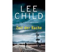 Zeit der Rache: Ein Jack-Reacher-Roman