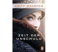 Zeit der Unschuld | Edith Wharton Edith Wharton (Auteur)