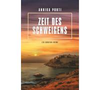 Zeit des Schweigens Ein Korsika-Krimi