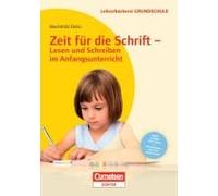 Zeit Für Die Schrift - Lesen Und Schreiben Im Anfangsunterricht