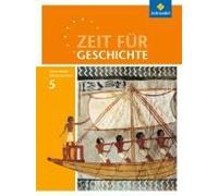 Zeit Für Geschichte 5. Schulbuch. Gymnasien. Niedersachsen
