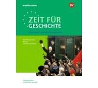Zeit Für Geschichte - Ausgabe Für Die Qualifikationsphase. Themenband Ab Dem Zentralabitur 2025 In Niedersachsen