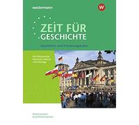 Zeit Für Geschichte. Themenband Ab Dem Zentralabitur 2024. Ausgabe Für Die Qualifikationsphase In Niedersachsen.