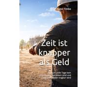 Zeit ist knapper als Geld: Warum volle Tage kein Organisationsproblem sind und wie Zeit wieder tragbar wird