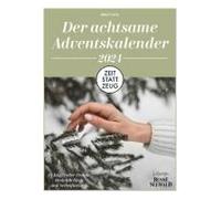 Zeit statt Zeug: Der achtsame Adventskalender 2024