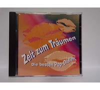 Zeit zum Träumen - Die besten Pop-Oldies (u.a. mit Al Jarreau, The Real Thing, Gladys Knight, ...) - Diverse