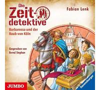 Zeitdetektive,die - Barbarossa und der Raub Von Köln-Folge 34