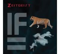 Zeitgeist - If Tigers Were Clouds