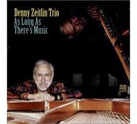Zeitlin, Denny - As Long As There's Music