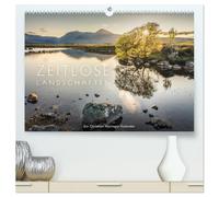 Zeitlose Landschaften (hochwertiger Premium Wandkalender 2027 DIN A2 quer), Kunstdruck in Hochglanz: Magie unberührter Natur rund um die Welt