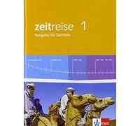 Zeitreise 1. Ausgabe Sachsen: Schulbuch Klasse 5 (Zeitreise. Ausgabe für (Relié)