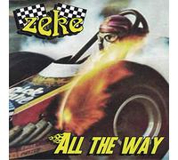 Zeke - All the Way