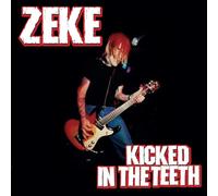 Zeke - Kicked in the Teeth