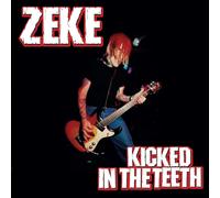 Zeke - Kicked in the Teeth