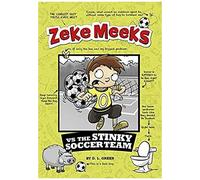 Zeke Meeks Vs The Stinky Soccer Team